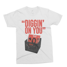 Men's "DIGGIN ON YOU" T-Shirt